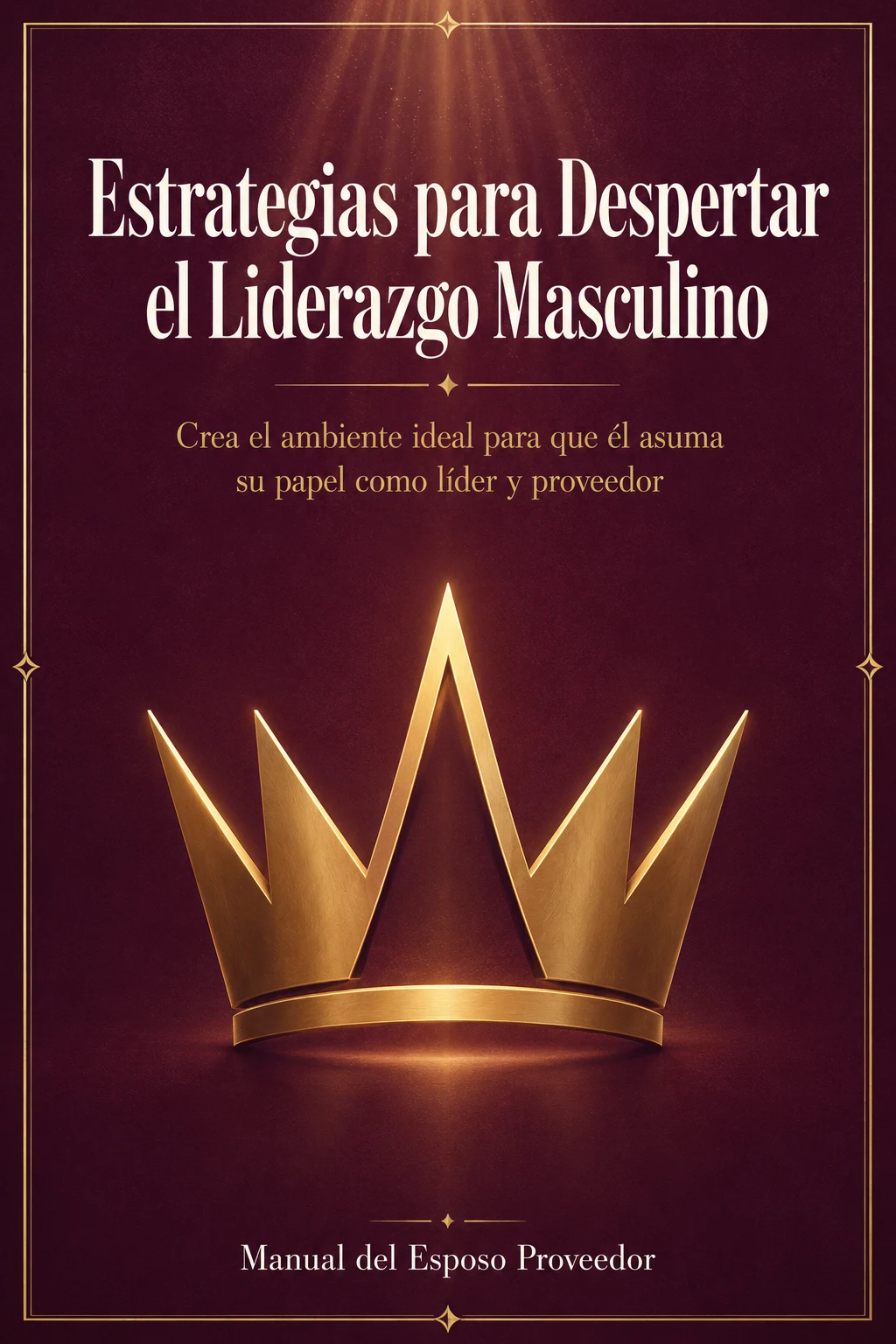 Portada de Estrategias para Despertar el Liderazgo Masculino